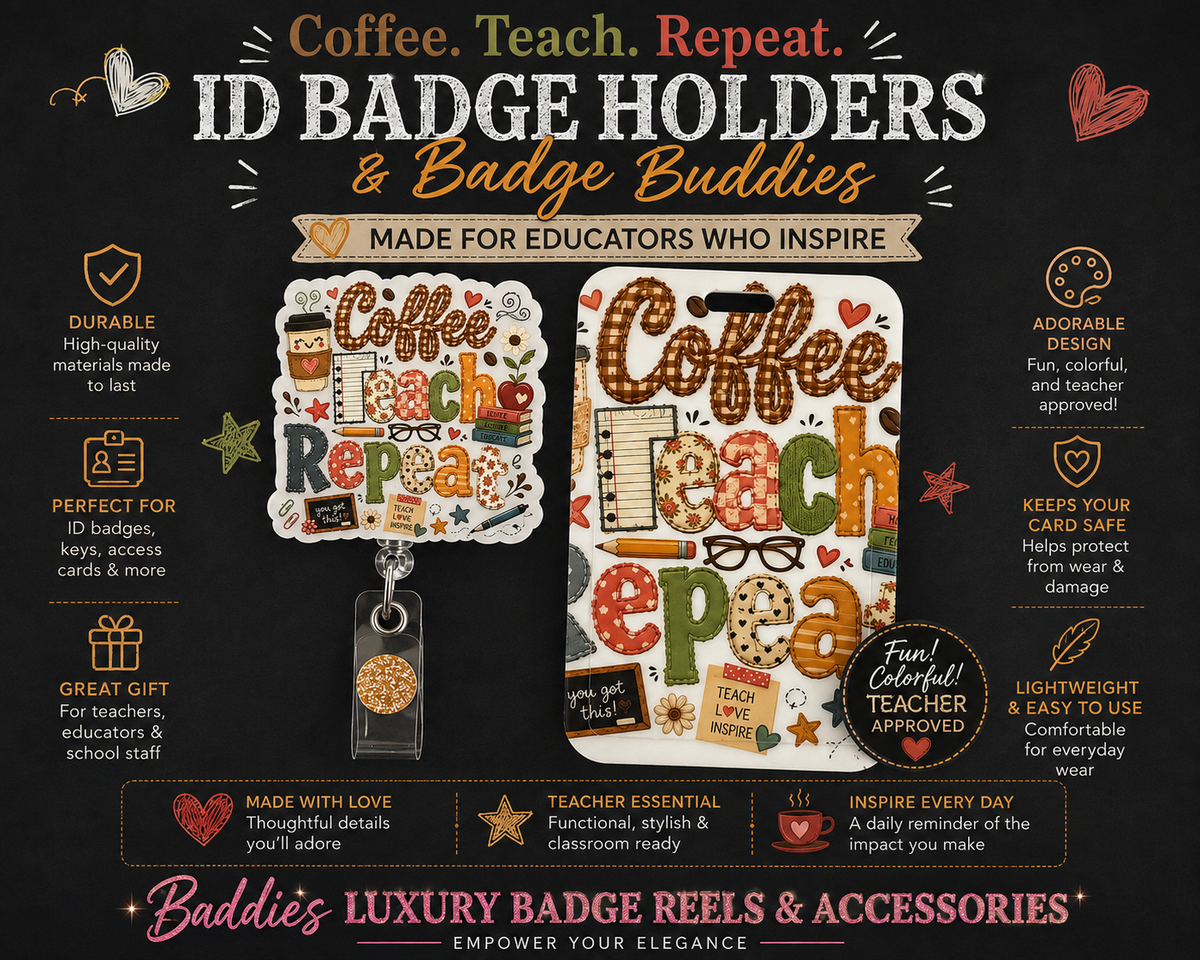 Coffee, Teach, Repeat Badge Reel & ID Holder Set