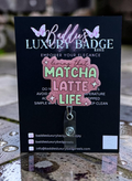 Loving that Matcha Latte Life Badge Reel