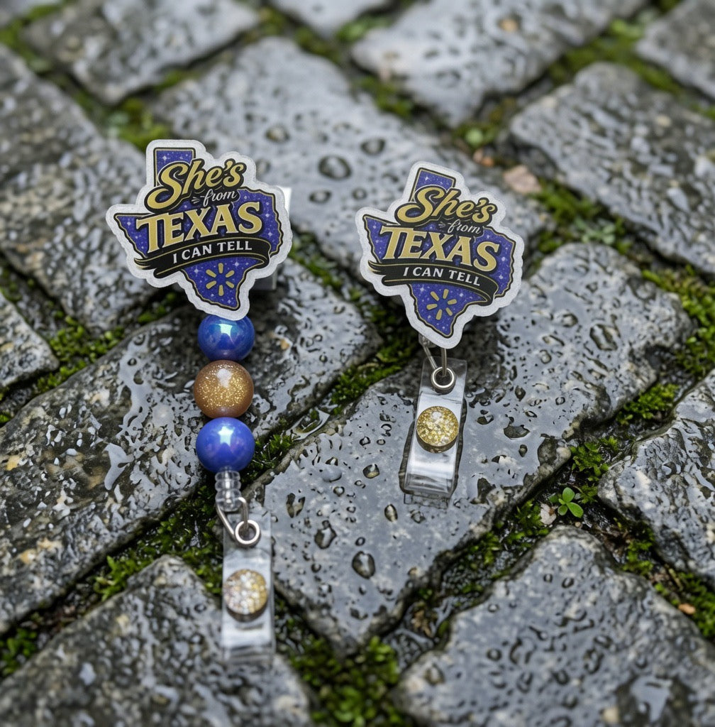 She From Texas I Can Tell Badge Reel