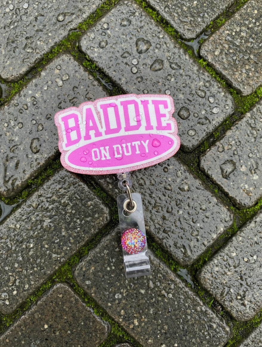 Baddie On Duty