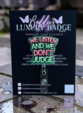 We Listen And We Don't Judge Badge Reel