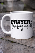Prayer is my Love Language Mug